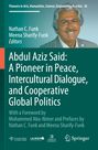 : Abdul Aziz Said: A Pioneer in Peace, Intercultural Dialogue, and Cooperative Global Politics, Buch