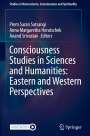 : Consciousness Studies in Sciences and Humanities: Eastern and Western Perspectives, Buch