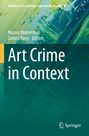: Art Crime in Context, Buch
