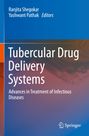 : Tubercular Drug Delivery Systems, Buch