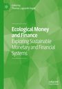 : Ecological Money and Finance, Buch