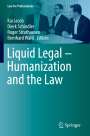 : Liquid Legal ¿ Humanization and the Law, Buch