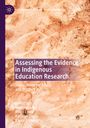 : Assessing the Evidence in Indigenous Education Research, Buch