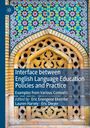 : Interface between English Language Education Policies and Practice, Buch