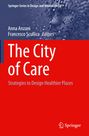: The City of Care, Buch