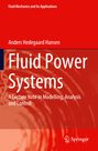 Anders Hedegaard Hansen: Fluid Power Systems, Buch