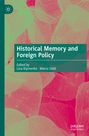 : Historical Memory and Foreign Policy, Buch