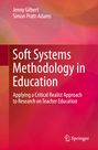 Simon Pratt-Adams: Soft Systems Methodology in Education, Buch