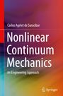 Carlos Agelet de Saracibar: Nonlinear Continuum Mechanics, Buch