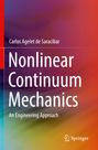 Carlos Agelet de Saracibar: Nonlinear Continuum Mechanics, Buch