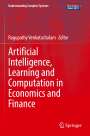 : Artificial Intelligence, Learning and Computation in Economics and Finance, Buch