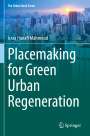 Israa Hanafi Mahmoud: Placemaking for Green Urban Regeneration, Buch