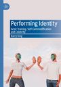 Barry King: Performing Identity, Buch