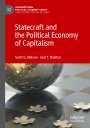 Joel T. Shelton: Statecraft and the Political Economy of Capitalism, Buch