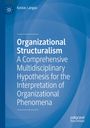 Kostas Langas: Organizational Structuralism, Buch