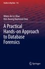 Kim-Kwang Raymond Choo: A Practical Hands-on Approach to Database Forensics, Buch