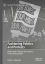 Emily L. Newman: Fashioning Politics and Protests, Buch