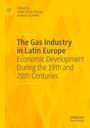 : The Gas Industry in Latin Europe, Buch