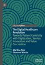 Giovanni Mattia: The Digital Healthcare Revolution, Buch