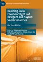 : Realising Socio-Economic Rights of Refugees and Asylum Seekers in Africa, Buch