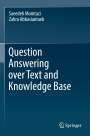 Zahra Abbasiantaeb: Question Answering over Text and Knowledge Base, Buch