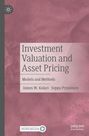 Seppo Pynnönen: Investment Valuation and Asset Pricing, Buch