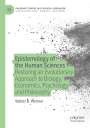 Walter B. Weimer: Epistemology of the Human Sciences, Buch