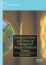 Dinah Wouters: Allegorical Form and Theory in Hildegard of Bingen¿s Books of Visions, Buch
