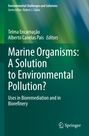 : Marine Organisms: A Solution to Environmental Pollution?, Buch