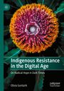Olivia Guntarik: Indigenous Resistance in the Digital Age, Buch