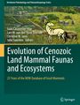 : Evolution of Cenozoic Land Mammal Faunas and Ecosystems, Buch