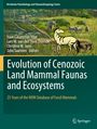 : Evolution of Cenozoic Land Mammal Faunas and Ecosystems, Buch