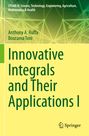 Bourama Toni: Innovative Integrals and Their Applications I, Buch