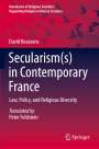 David Koussens: Secularism(s) in Contemporary France, Buch