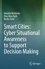 Nataliia Neshenko: Smart Cities: Cyber Situational Awareness to Support Decision Making, Buch