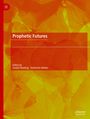 : Prophetic Futures, Buch