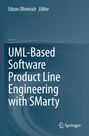 : UML-Based Software Product Line Engineering with SMarty, Buch