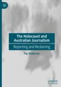Fay Anderson: The Holocaust and Australian Journalism, Buch