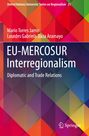 Lourdes Gabriela Daza Aramayo: EU-MERCOSUR Interregionalism, Buch
