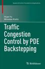 Miroslav Krstic: Traffic Congestion Control by PDE Backstepping, Buch