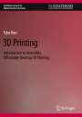 Tyler Kerr: 3D Printing, Buch