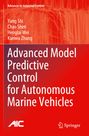 Yang Shi: Advanced Model Predictive Control for Autonomous Marine Vehicles, Buch