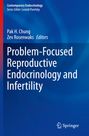 : Problem-Focused Reproductive Endocrinology and Infertility, Buch