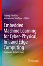 : Embedded Machine Learning for Cyber-Physical, IoT, and Edge Computing, Buch