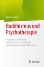 Hyunsoo Jeon: Buddhismus und Psychotherapie, Buch