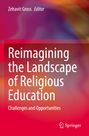 : Reimagining the Landscape of Religious Education, Buch