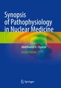 Abdelhamid H. Elgazzar: Synopsis of Pathophysiology in Nuclear Medicine, Buch