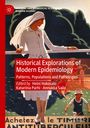 : Historical Explorations of Modern Epidemiology, Buch