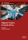 : Migrant Traders in South Africa, Buch