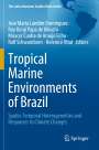 : Tropical Marine Environments of Brazil, Buch